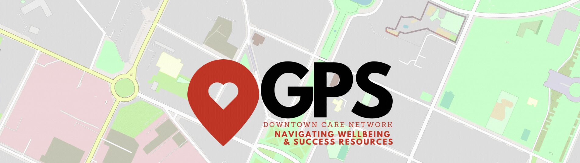 GPS: Downtown Care Network • Downtown Student Affairs • UCF